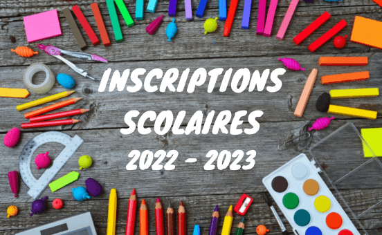You are currently viewing Inscriptions scolaires 2022 – 2023