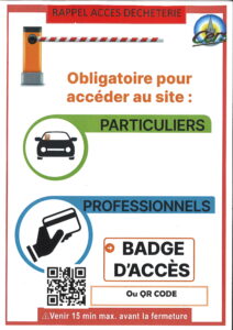 Rappel : accès déchèterie ==> badge obligatoire